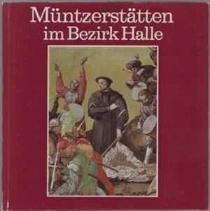 Müntzerstätten im Bezirk Halle : Müntzerehrung der DDR 1989 Hermann Schorr, Irene Roch