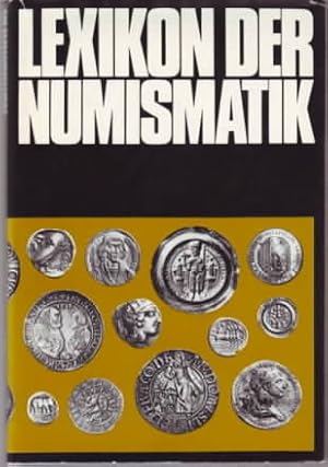 Seller image for Lexikon der Numismatik. Heinz Fengler, Gerhard Gierow, Willy Unger for sale by Ralf Bnschen