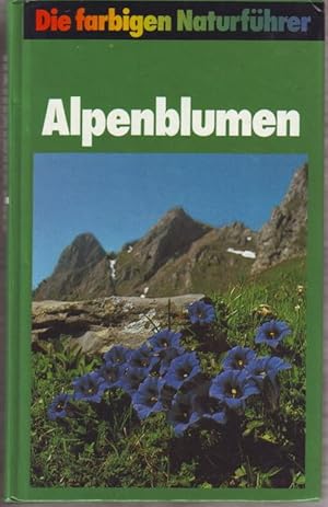 Alpenblumen. Xaver FINKENZELLER, Jürke Grau, Herausgegeben von Gunter Steinbach, Illustriert von ...