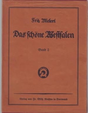 Das schöne Westfalen, Band 2. Fritz Mielert.