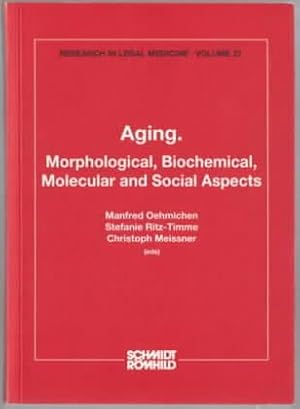 Seller image for Aging : morphological, biochemical, molecular and social aspects Manfred Oehmichen, Stefanie Ritz-Timme, Christoph Meissner for sale by Ralf Bnschen