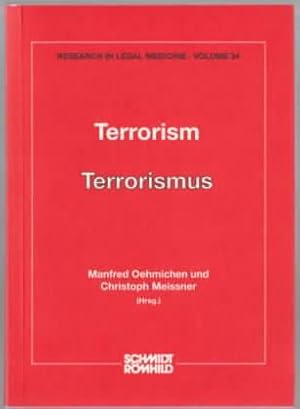 Seller image for Terrorism - Terrorismus. Manfred Oehmichen, Christoph Meissner. for sale by Ralf Bnschen