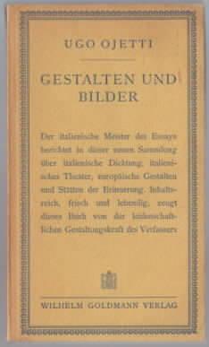 Gestalten und Bilder Ugo Ojetti. [Aus d. Ital. ins Dt. übertr. v. Emmi Pfeiffer]