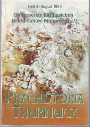 Praehistoria Thuringica, Heft 3 - August 1999 Redaktion: Dietrich Mania, Ursula Mania