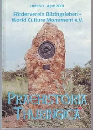 Praehistoria Thuringica, Heft 6/7 - April 2001 Redaktion: Dietrich Mania, Ursula Mania