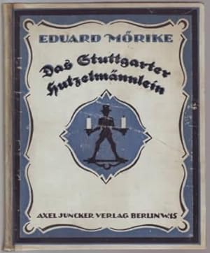 Das Stuttgarter Hutzelmännlein Eduard Mörike, mit [eingedr.] Scherenschnitten von Alfred Thon