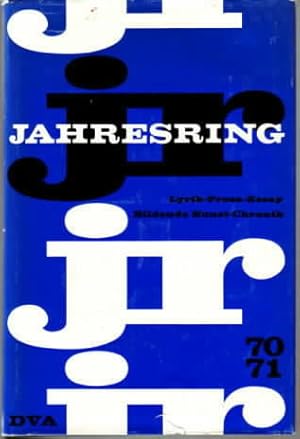 jahresring 70/71 : Beiträge zur deutschen Literatur und Kunst der Gegenwart. bearbeitet von Rudol...