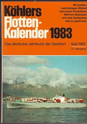 Seller image for Khlers Flotten-Kalender 1983 Redaktion: Hans Georg Prager, Beirat: Fritz Brustat-Naval for sale by Ralf Bnschen