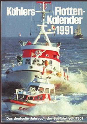 Image du vendeur pour Khlers Flotten-Kalender 1991 Redaktion: Egbert Thomer, Beirat: Emil Memmen mis en vente par Ralf Bnschen
