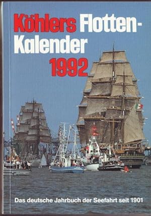 Bild des Verkufers fr Khlers Flotten-Kalender 1992 Redaktion: Egbert Thomer zum Verkauf von Ralf Bnschen
