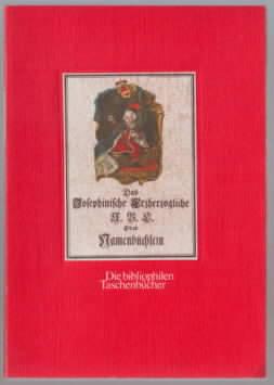 Das josephinische erzherzogliche A.B.C. oder Namenbüchlein Johann Balthasar von Antesperg, mit ei...