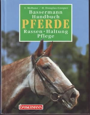 Immagine del venditore per Bassermann-Handbuch Pferde : Rassen - Haltung - Pflege. Susan McBane / Helen Douglas-Cooper. bers. von Hartmut Greiser. [Red.: Ren Zey und Anna Loll]. venduto da Ralf Bnschen