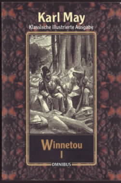 Winnetou I : klassische illustrierte Ausgabe. Karl May, Illustrationen von Josef Ulrich.