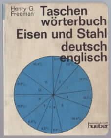 Taschenwörterbuch Eisen und Stahl : Deutsch-Englisch Henry G. Freeman