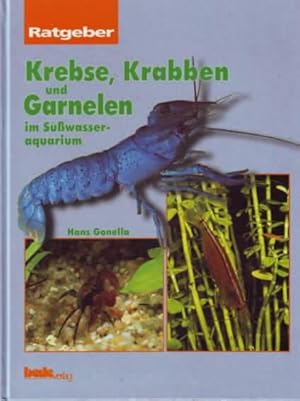 Bild des Verkufers fr Krebse, Krabben und Garnelen im Swasseraquarium Hans Gonella zum Verkauf von Ralf Bnschen