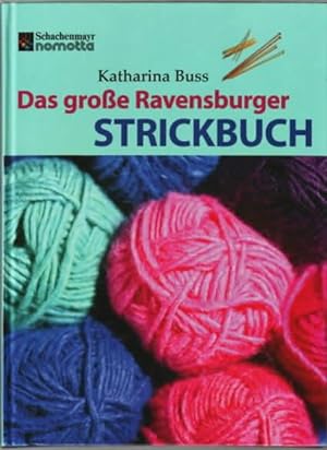 Das große Ravensburger Strickbuch Katharina Buss