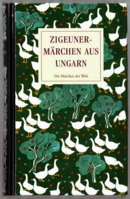 Seller image for Zigeunermrchen aus Ungarn : Die Volkserzhlungen des Lajos Ami Herausgegeben und bersetzt von Sandor Erdesz und Ruth Futaky for sale by Ralf Bnschen