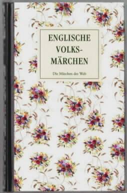 Seller image for Englische Volksmrchen Herausgegeben von Katharine Briggs und Ruth Michaelis-Jena for sale by Ralf Bnschen