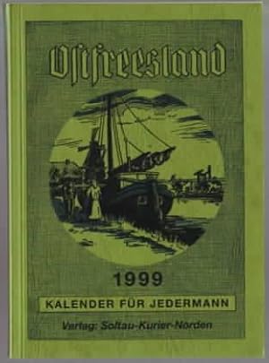 Bild des Verkufers fr Ostfreesland, 1999 Verantwortlich fr den Inhalt: Johann Haddinga zum Verkauf von Ralf Bnschen