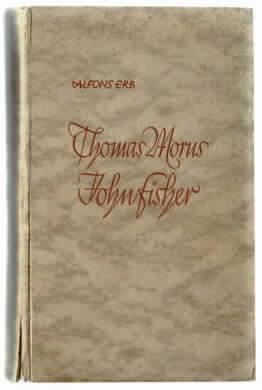 Thomas Morus : John Fischer Alfons Erb