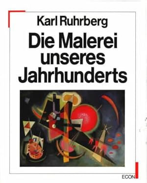 Die Malerei unseres Jahrhunderts Karl Ruhrberg