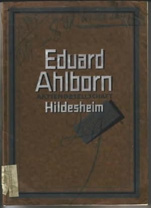 Katalog der Maschinenfabrik Eduard Ahlborn Aktiengesellschaft Hildesheim