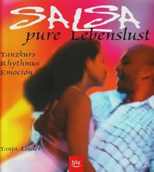 Immagine del venditore per Salsa - pure Lebenslust : Tanzkurs, Rhythmus, emocn Tanja Linder venduto da Ralf Bnschen