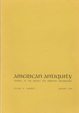 Imagen del vendedor de American Antiquity, Journal of the Society for American Archaeology: Volume 41, Number 1, January 1976 a la venta por Florida Mountain Book Co.