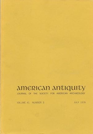 Imagen del vendedor de American Antiquity, Journal of the Society for American Archaeology: Volume 41, Number 3, July 1976 a la venta por Florida Mountain Book Co.
