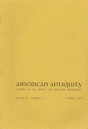 Imagen del vendedor de American Antiquity, Journal of the Society for American Archaeology: Volume 42, Number 4, October 1977 a la venta por Florida Mountain Book Co.