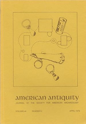 Imagen del vendedor de American Antiquity, Journal of the Society for American Archaeology: Volume 44, Number 2, April 1979 a la venta por Florida Mountain Book Co.