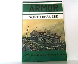 Armour Sonderpanzer. German Special Purpose Vehicles. The Armor Series. 9.