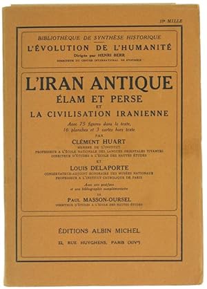 Seller image for L'IRAN ANTIQUE ELAM ET PERSE ET LA CIVILISATION IRANIENNE.: for sale by Bergoglio Libri d'Epoca