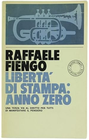 LIBERTA' DI STAMPA: ANNO ZERO. Una terza via al diritto per tutti di manifestare il pensiero.: