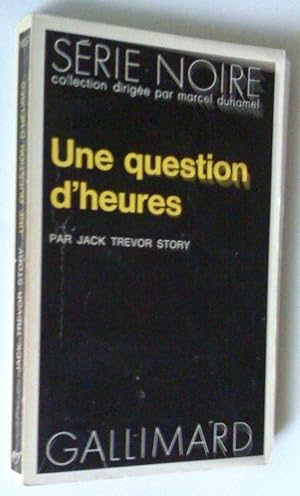 Une question d'heures