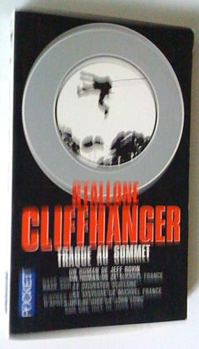 Imagen del vendedor de Cliffhanger (Traque au sommet) a la venta por Claudine Bouvier