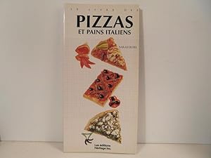 Le livre des Pizzas et pains italiens