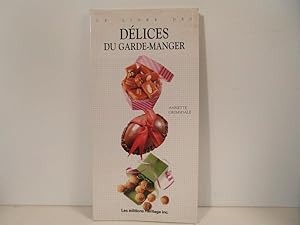 Le livre des délices du garde-manger