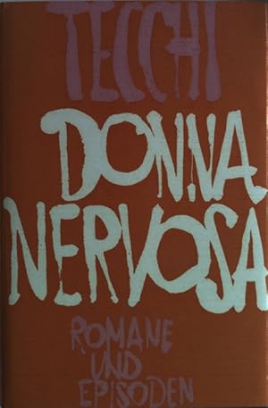 Seller image for Donna Nervosa. Romane und episoden. for sale by Antiquariat Bookfarm