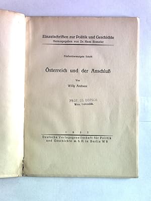 Seller image for Einzelschriften zur Politik und Geschichte, 25. Schrift: sterreich und der Anschlu. for sale by Antiquariat Bookfarm