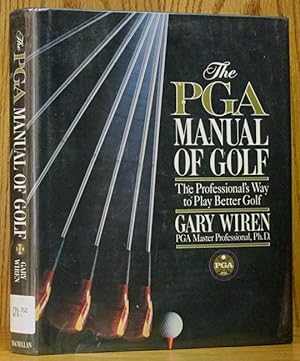 PGA Manual of Golf: The Professional's Way to Play Better Golf