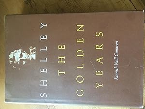 Seller image for Shelley: The Golden Years for sale by H&G Antiquarian Books