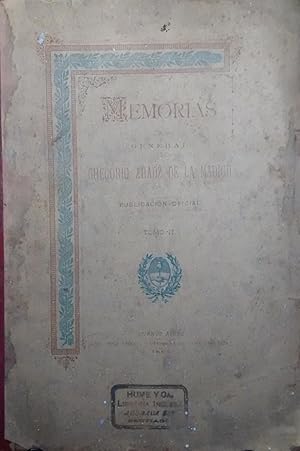 Memorias del General Gregorio Araoz de la Madrid. Tomo II. Publicación oficial