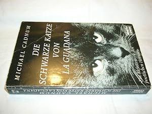 Bild des Verkufers fr Die schwarze Katze von La Guadana. Horror-Roman zum Verkauf von Antiquariat im Kaiserviertel | Wimbauer Buchversand