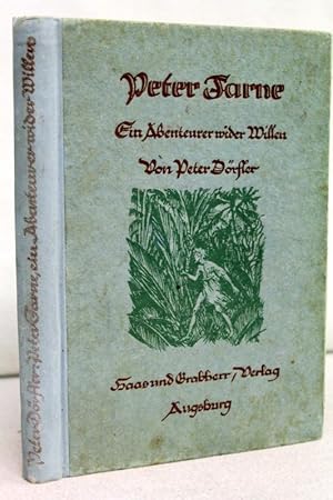 Peter Farne, ein Abenteurer wider Willen.