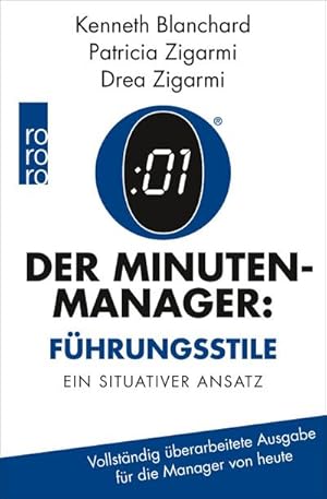 Bild des Verkufers fr Der Minuten-Manager: Fhrungsstile : Situationsbezogenes Fhren (Vollstndig berarbeitete Ausgabe fr die Manager von heute) zum Verkauf von AHA-BUCH GmbH