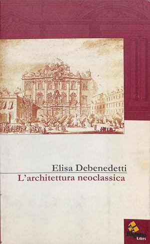 L'architettura neoclassica