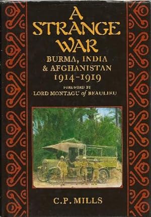 Seller image for A Strange War Burma, India & Afghanistan 1914-1919. for sale by Saintfield Antiques & Fine Books