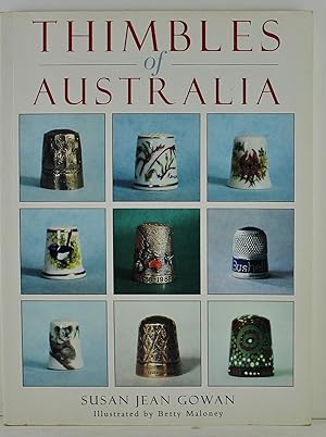 Thimbles of Australia including thimbles of the world with an Australian connection