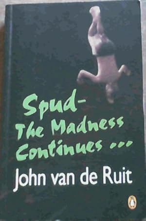 Seller image for Spud: The Madness Continues for sale by Chapter 1